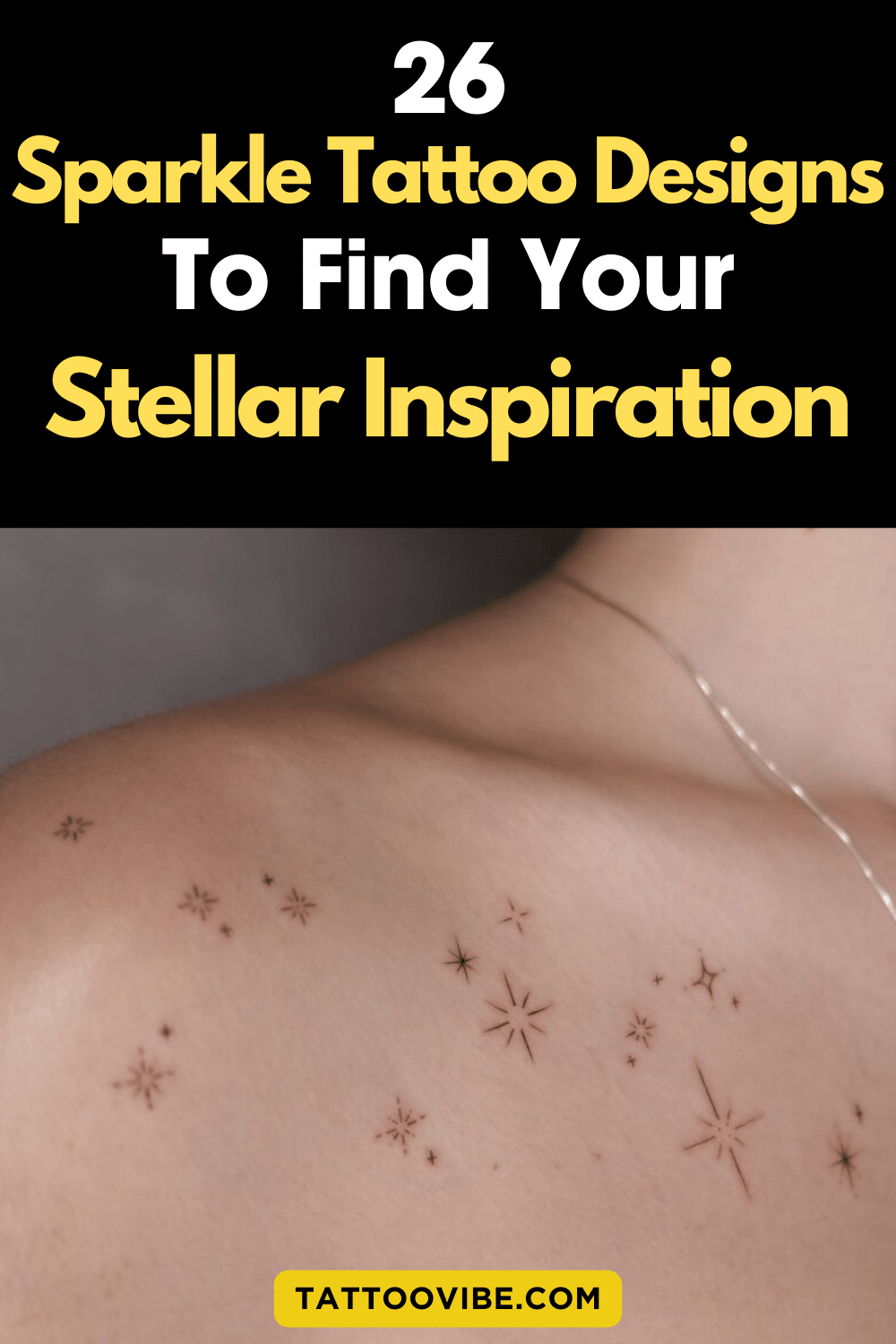 26 Glitzernde Tattoo-Designs für Ihre stellare Inspiration