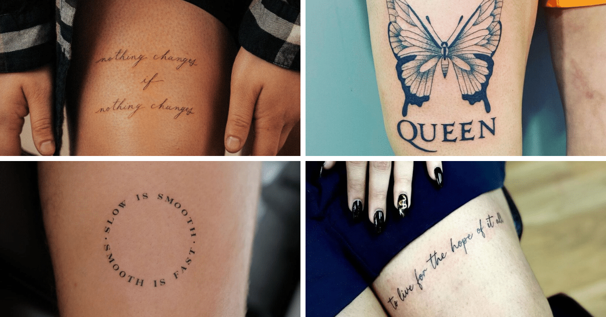 Zitat auf Oberschenkel Tattoo Ideen: 21 tolle Optionen