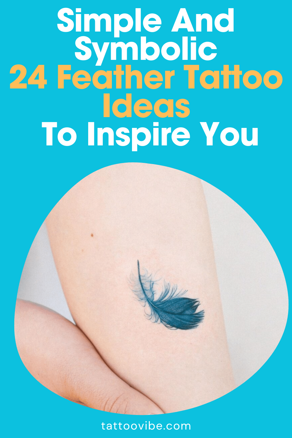 Simple And Symbolic, 24 Feather Tattoo Ideas To Inspire You