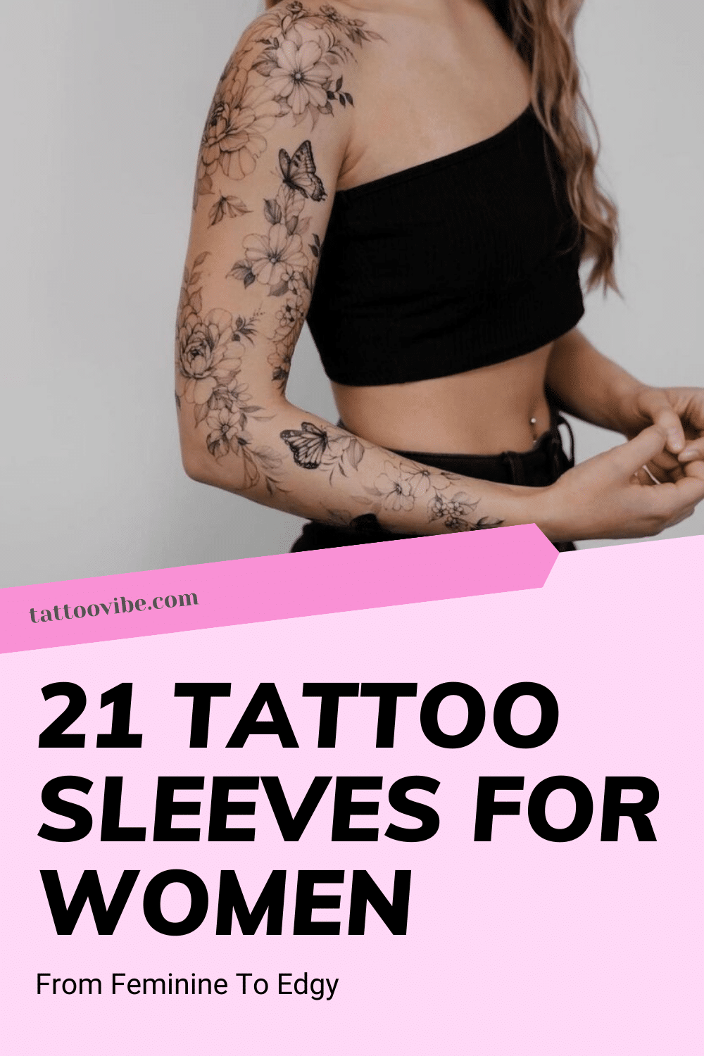 21 manicotti per tatuaggi da donna, da quelli femminili a quelli più spigolosi