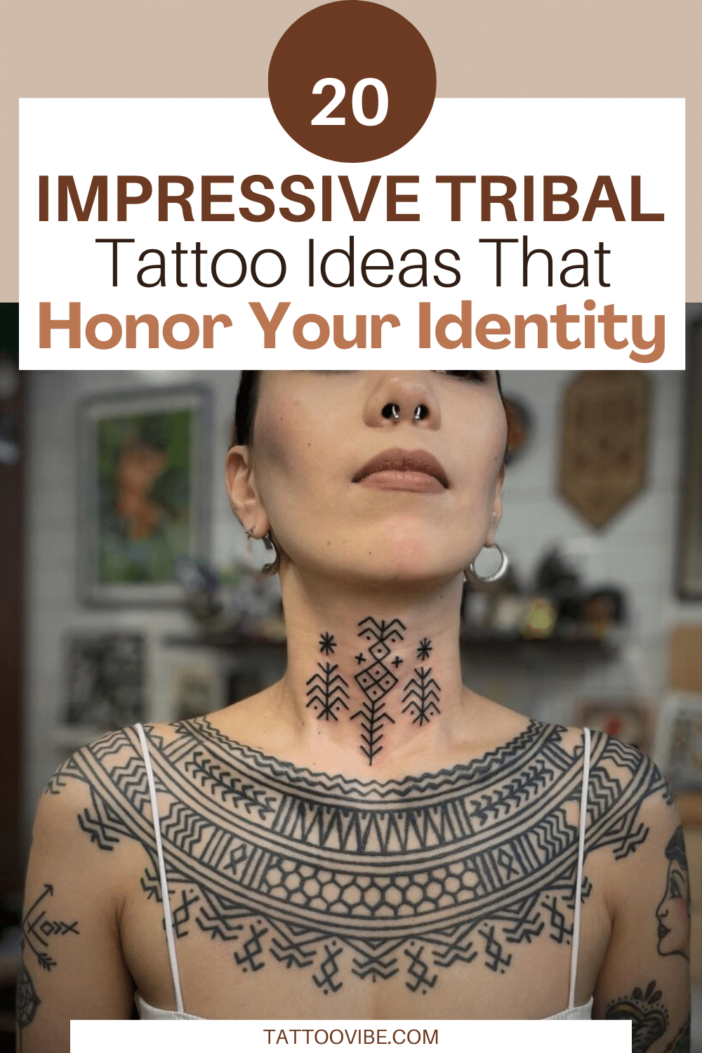 20 beeindruckende Tribal Tattoo Ideen, die Ihre Identität ehren
