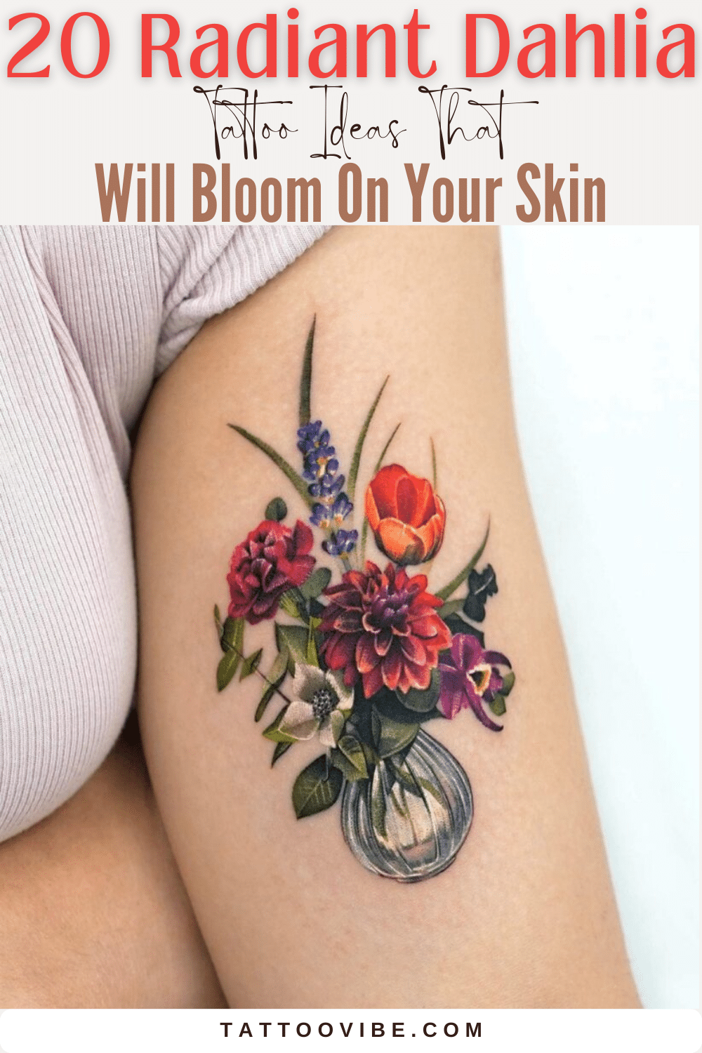 20 idee di tatuaggio di dalia radiosa che fioriranno sulla vostra pelle