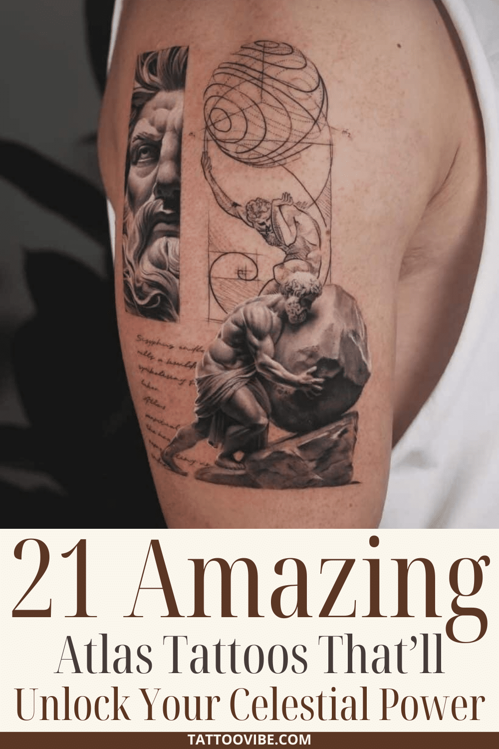 21 Erstaunliche Atlas-Tattoos, die deine himmlische Kraft freisetzen werden
