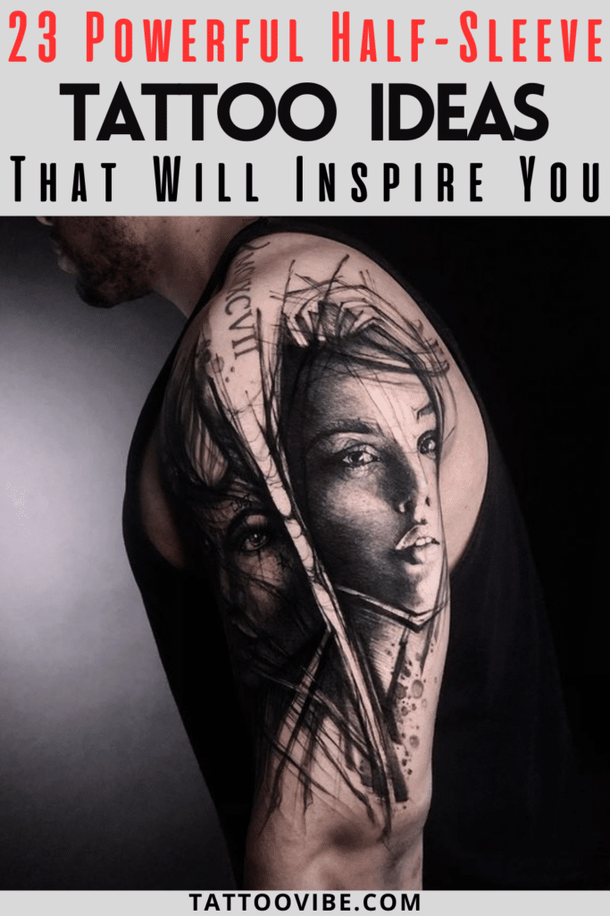 23 Powerful Half-Sleeve Tattoo Ideas That Will Inspire You